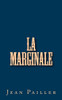 La Marginale (French Edition)