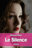 Le Silence (French Edition)