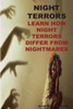 Night Terrors: Learn How Night Terrors Differ From Nightmares (Night Terrors, Night Terrors Causes, Night Terrors In Babies, Night Terrors In ... Iii, Nightmares, Nightmares And Dreamscapes)