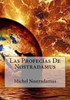 Las Profecias De Nostradamus (Spanish Edition)