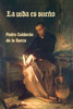 La Vida Es Sueño (Spanish Edition)