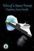 Tales Of A Space Tramp (The Hyacinth Adventures)
