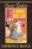 A Woman Must Love (Collection Of Classic Erotica)
