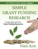 Simple Grant Funding Research: Locating Public And Private Grant Funding Resources (Get Grant Ready)