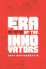 The Era Of The Innovators