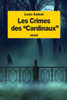 Les Crimes Des "Cardinaux" (French Edition)