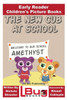 The New Cub At School - Early Reader - Children'S Picture Books
