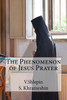 The Phenomenon Of Jesus Prayer (Russian Edition)