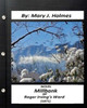 Millbank ; Or Roger Irving'S Ward :Novel By: Mary J. Holmes (Classics)