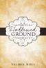 Hallowed Ground - Paperback
