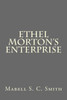 Ethel Morton'S Enterprise