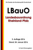 Landesbauordnung Rheinland-Pfalz (Lbauo), 3. Auflage 2016 (German Edition)