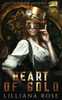 Heart Of Gold (The Clockwork Mysteries)