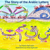 The Story Of The Arabic Letters (Learning Arabic)
