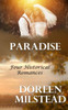Paradise: Four Historical Romances