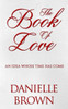 The Book Of Love: An Idea Whose Time Has Come