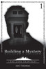 Building A Mystery (The Cups Triptych)