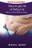 How To Get Rid Of Belly Fat : What To Eat & What To Avoid ! (Flat Belly Diet, Diet Tips)