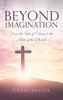 Beyond Imagination - Hardcover