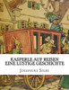 Kasperle Auf Reisen Eine Lustige Geschichte (German Edition)