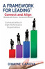 A Framework For Leading: Connect And Align