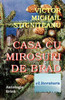 Casa Cu Mirosuri De Brad: Antologie Lirica (Romanian Edition)