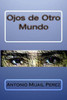 Ojos De Otro Mundo (Spanish Edition)