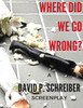 Where Did We Go Wrong?
