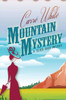 Mountain Mystery (A Silver River Mystery)