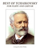 Best Of Tchaikovsky For Flute And Guitar