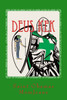 Deus Kek: The Kek & The Dead (The Holy Books Of Kekism)