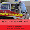 Aussie Firefighters (What My Parents Do)