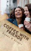 Coffee With Friends: Short Stories & Devotions