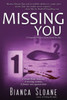 Missing You: A Companion Novella To Every Breath You Take
