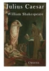 Julius Caesar (Classic Shakespeare - Julius Caesar)