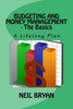 Budgeting And Money Management - The Basics: A Lifelong Plan For Managing Your Money (Money Action Plan)