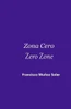Zona Cero Zero Zone
