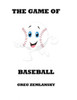 The Game Of Baseball