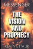 The Vision And Prophecy