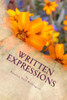 Written Expressions: An Inspired Collection Of Poems