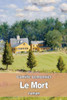 Le Mort (French Edition)