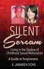 Silent Scream: Living In The Shadow Of Childhood Sexual Molestation