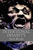 Intentional Insanity