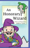 An Honorary Wizard: An Honorary Wizard