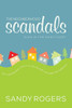 The Neighborhood Scandals: Sins In The Sanctuary