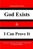 God Exists & I Can Prove It