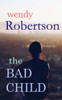 The Bad Child