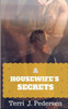 A Housewife'S Secret: (An Erotic Romance Short Reads)