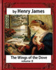 The Wings Of The Dove, Volume Ii, By Henry James (Penguin Classics)