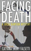 Facing Death (Julia Rawson Murder Mystery)